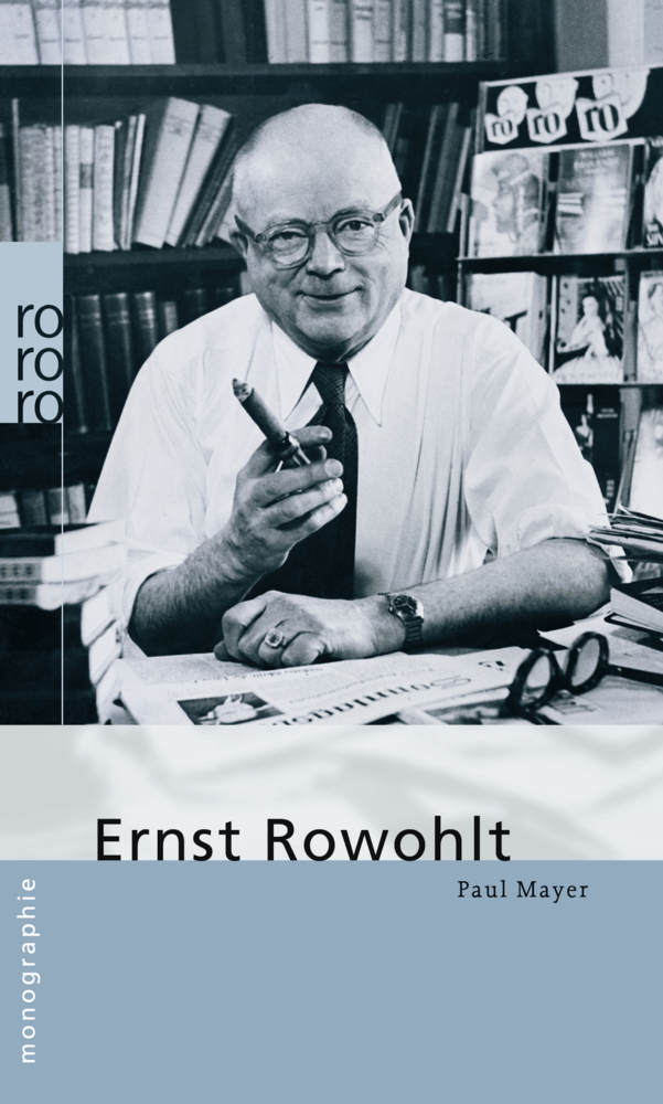Cover: 9783499507076 | Ernst Rowohlt | Paul Mayer | Taschenbuch | 240 S. | Deutsch | 2008
