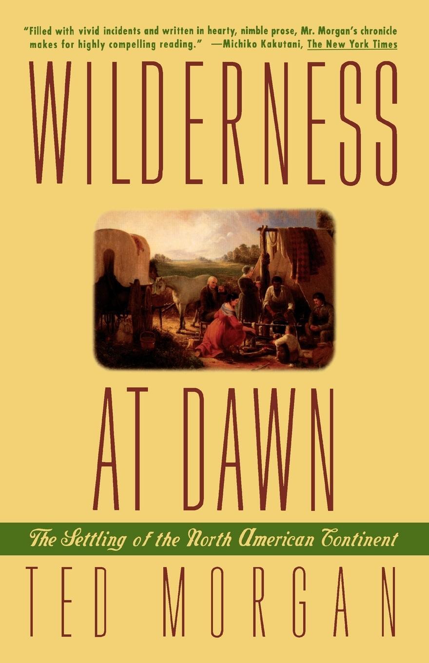 Cover: 9780671882372 | Wilderness at Dawn | The Settling of the North American Continent