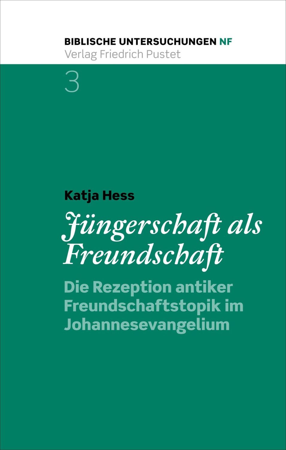 Cover: 9783791734583 | Jüngerschaft als Freundschaft | Katja Hess | Taschenbuch | 472 S.