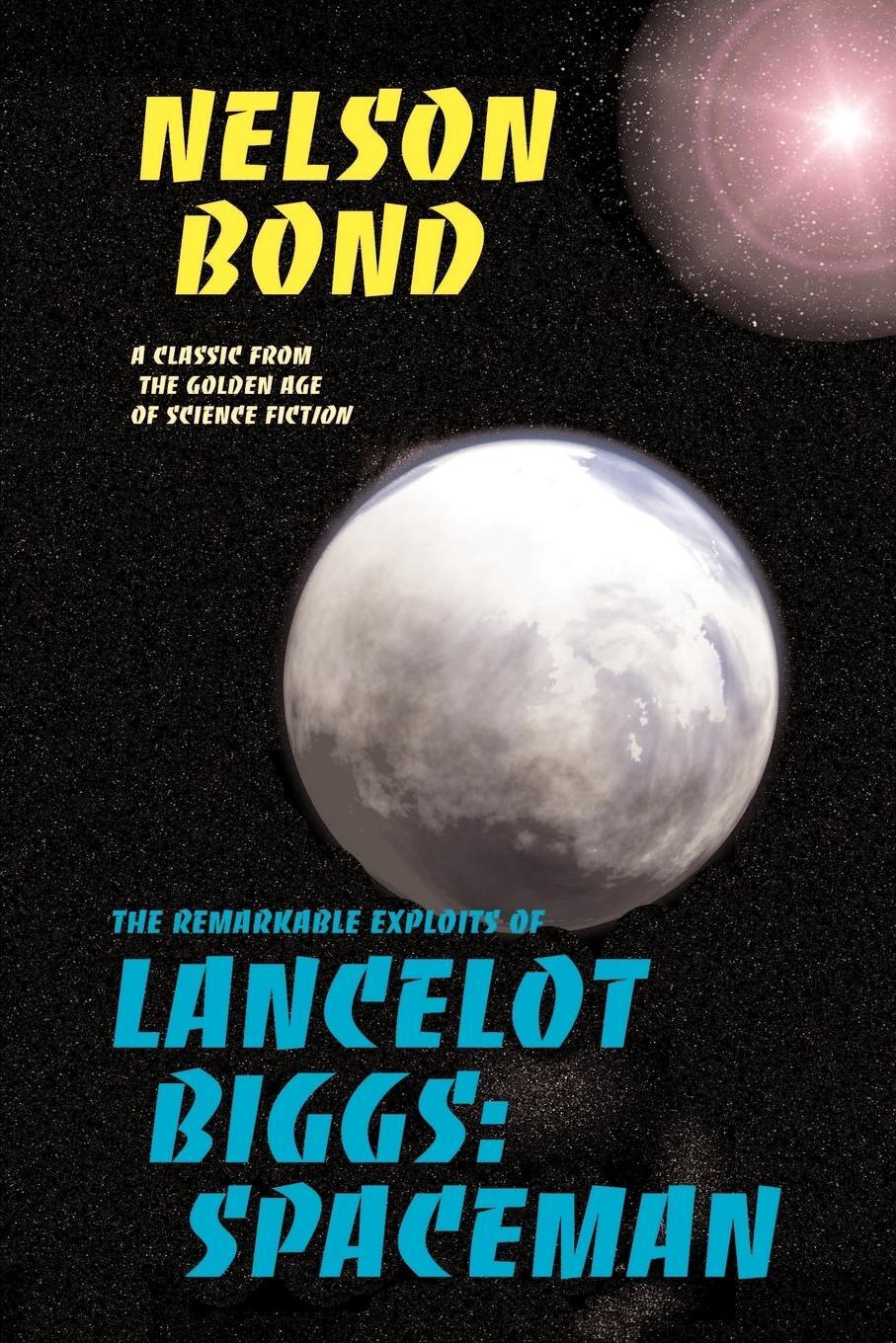 Cover: 9781587151545 | Lancelot Biggs | Spaceman: The Remarkable Exploits of | Nelson Bond