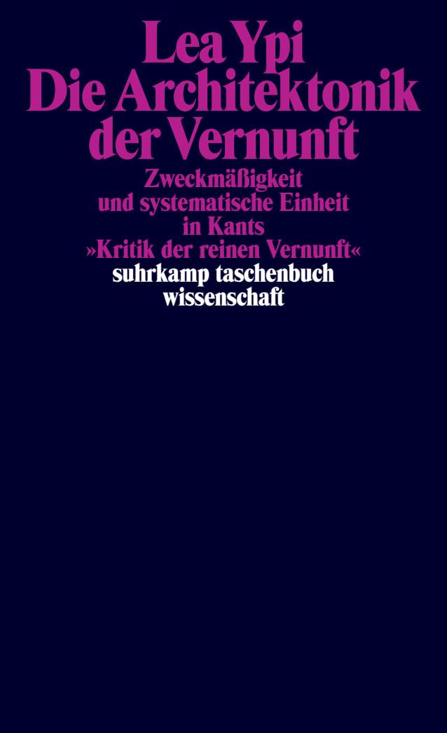 Cover: 9783518300381 | Die Architektonik der Vernunft | Lea Ypi | Taschenbuch | 245 S. | 2024