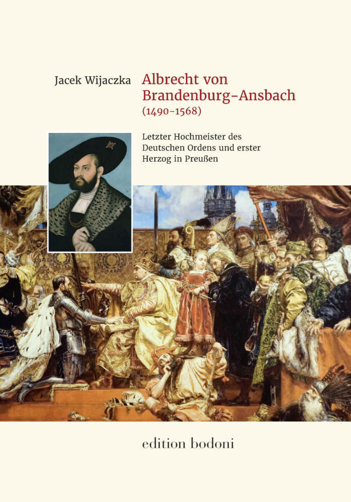 Cover: 9783940781994 | Albrecht von Brandenburg-Ansbach (1490-1568) | Jacek Wijaczka | Buch