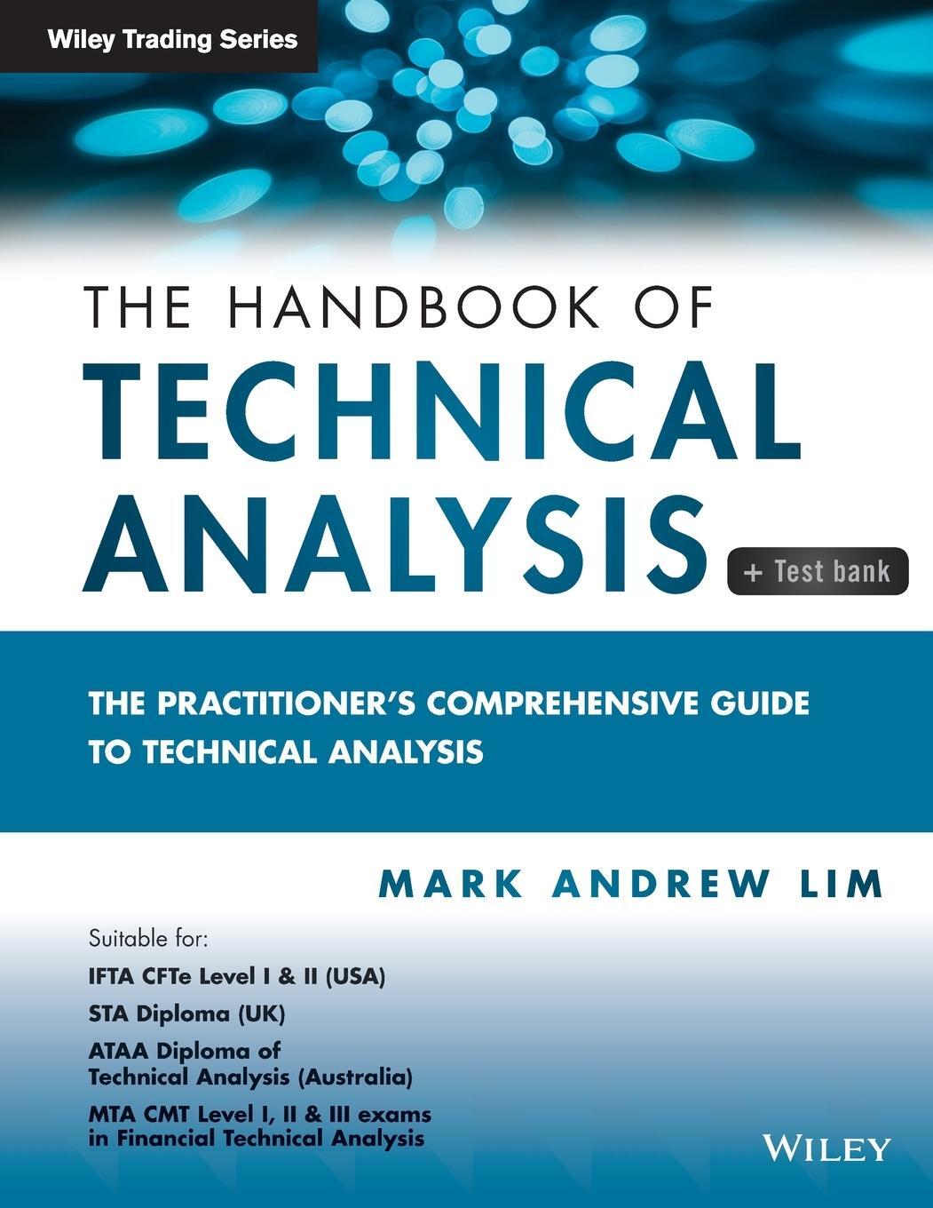 Cover: 9781118498910 | The Handbook of Technical Analysis + Test Bank | Mark Andrew Lim