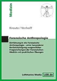 Cover: 9783936427240 | Forensische Anthropologie | Kerstin Kreutz (u. a.) | Taschenbuch