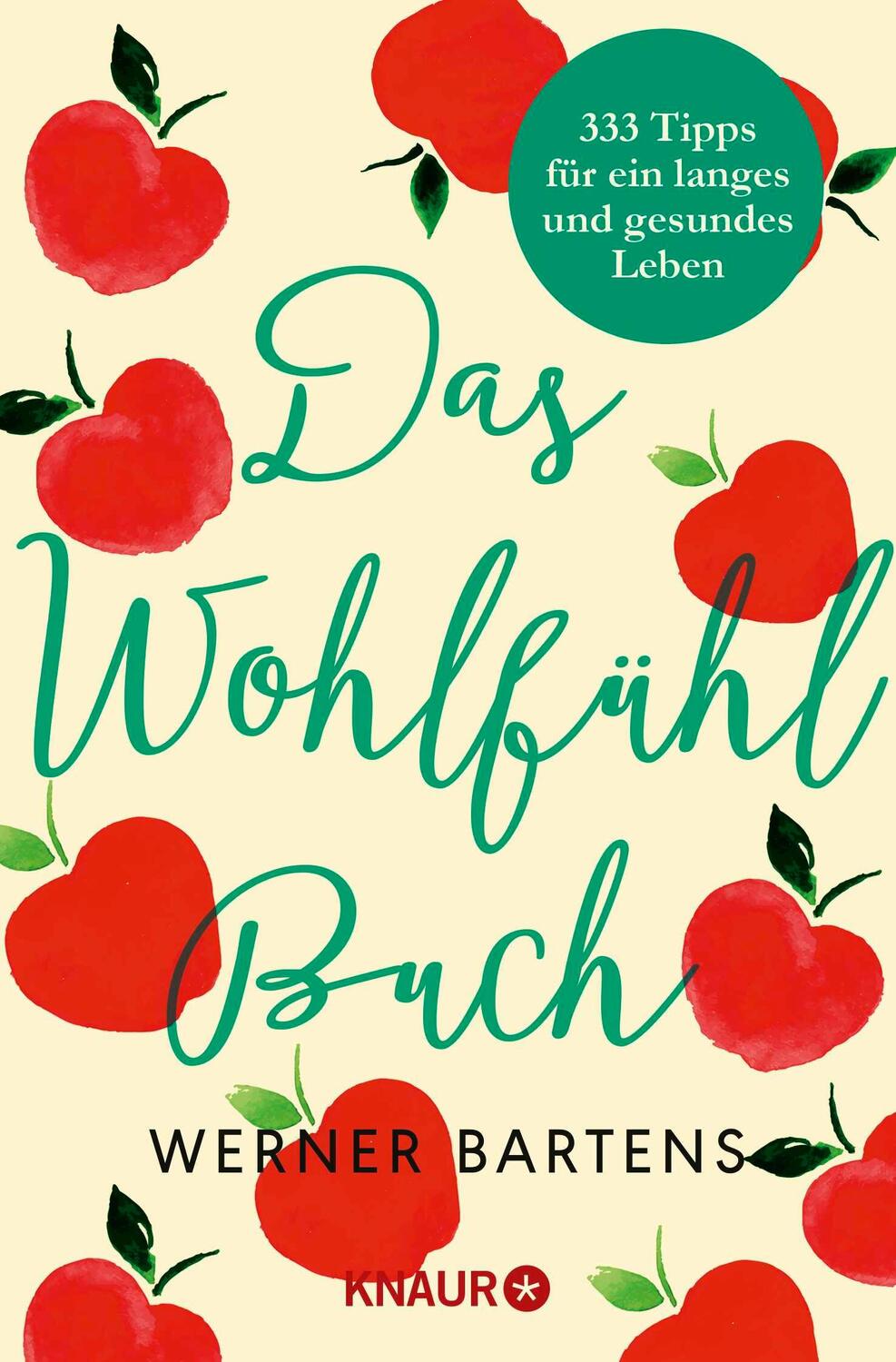 Cover: 9783426788233 | Das Wohlfühlbuch | 333 Tipps für ein langes und gesundes Leben | Buch