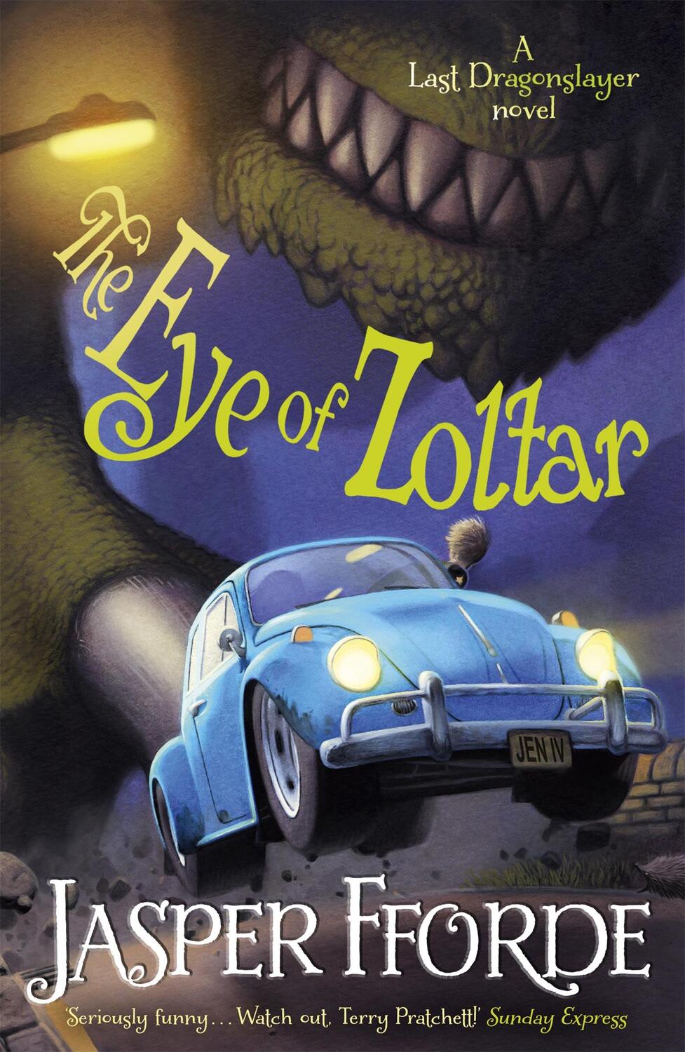 Cover: 9781444707304 | The Last Dragonslayer 3. The Eye of Zoltar | Jasper Fforde | Buch