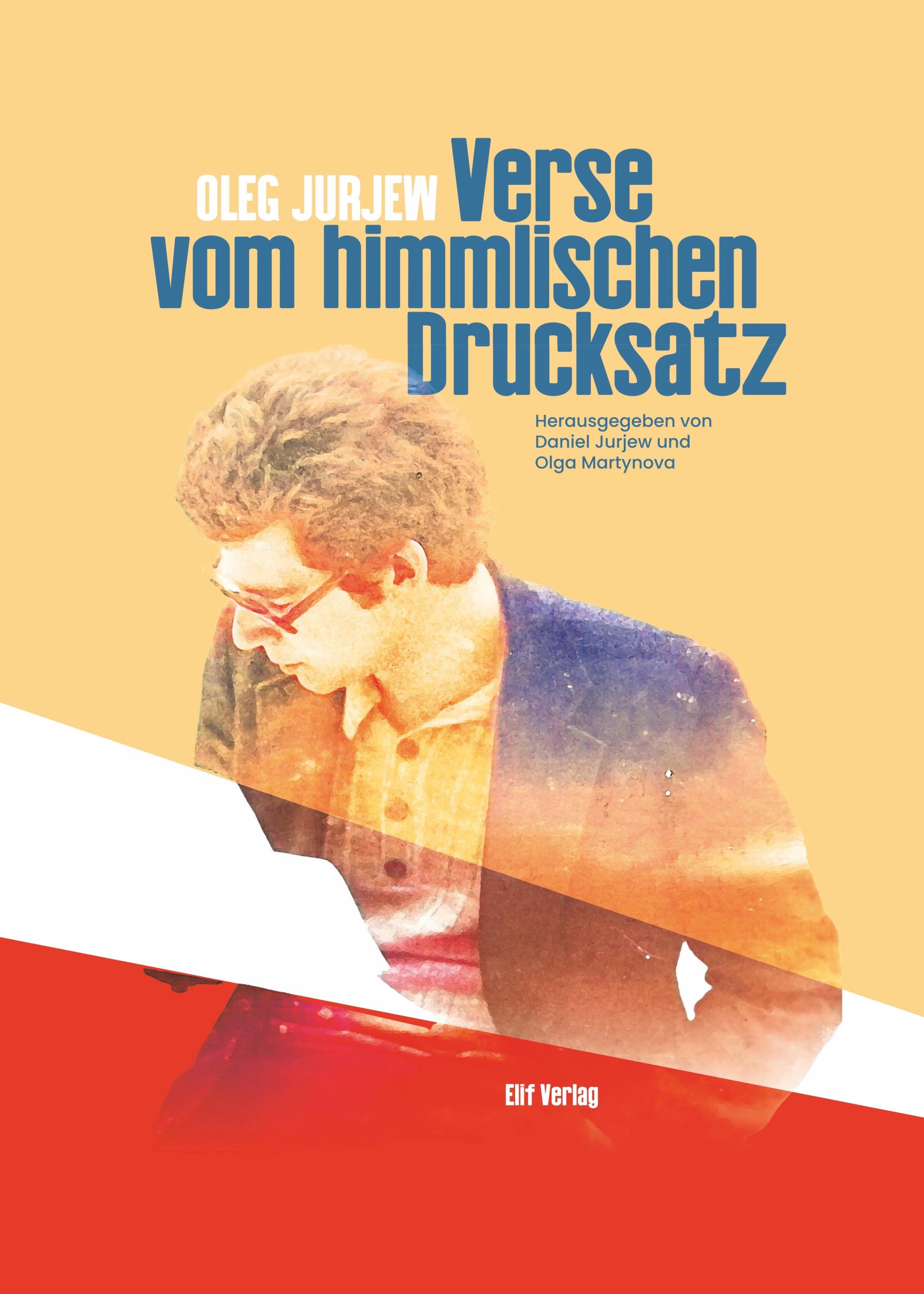 Cover: 9783946989899 | Verse vom himmlichen Drucksatz | Gedichte und Essays | Oleg Jurjew