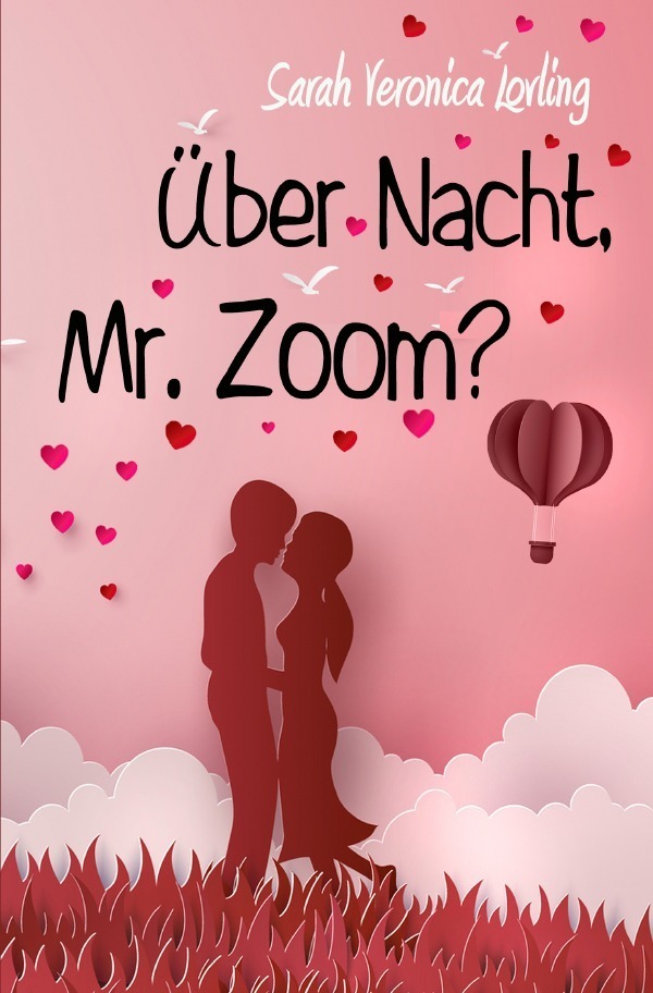 Cover: 9783750283831 | Über Nacht, Mr. Zoom? | Sarah Veronica Lovling | Taschenbuch | 216 S.