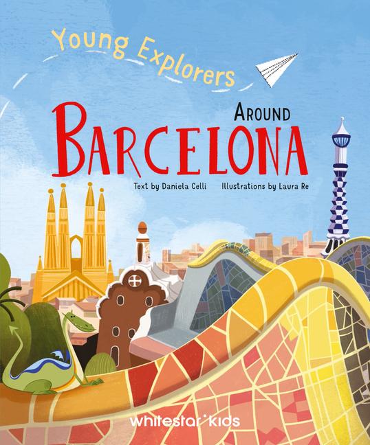 Cover: 9788854420946 | Around Barcelona | Buch | Englisch | 2025 | White Star Publishers