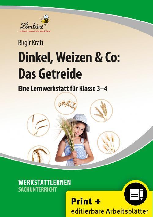 Cover: 9783746805856 | Dinkel, Weizen &amp; Co: Das Getreide | Eine Lernwerkstatt für Klasse 3-4