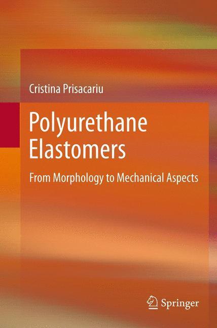 Cover: 9783709105139 | Polyurethane Elastomers | From Morphology to Mechanical Aspects | Buch