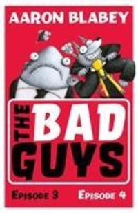 Cover: 9781407191805 | The Bad Guys: Episode 3&4 | Aaron Blabey | Taschenbuch | The Bad Guys