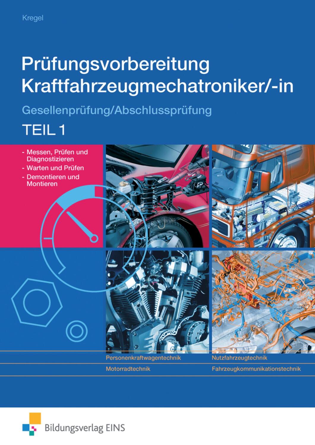 Cover: 9783427048008 | Prüfungsvorbereitung Kraftfahrzeugmechatroniker/-in. Teil 1...