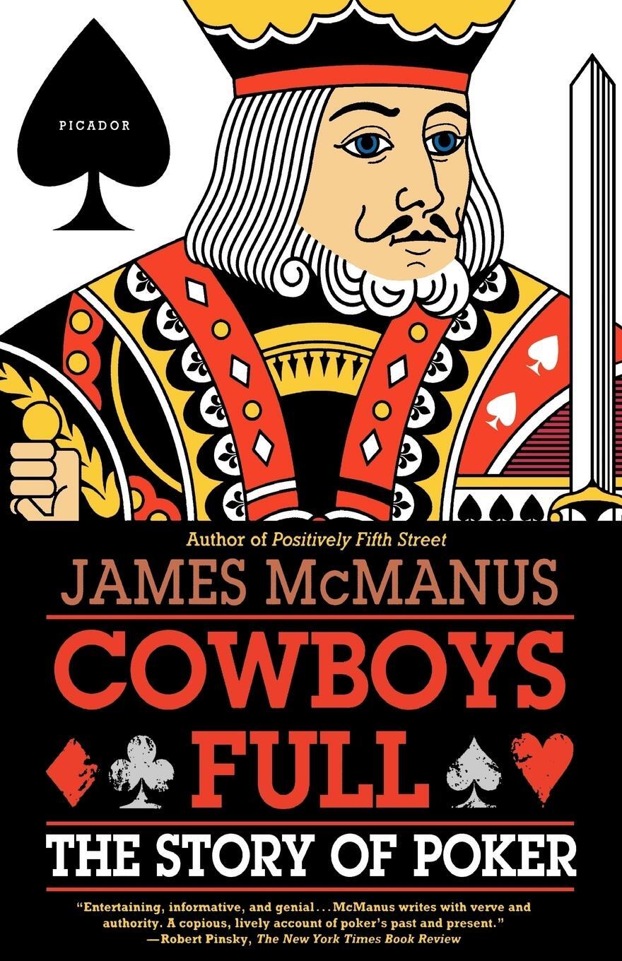 Cover: 9780312430085 | Cowboys Full | The Story of Poker | James McManus | Taschenbuch | 2010