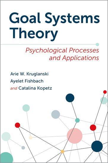 Cover: 9780197687468 | Goal Systems Theory | Psychological Processes and Applications | Buch