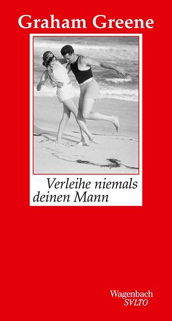Cover: 9783803113160 | Verleihe niemals deinen Mann | Graham Greene | Buch | Salto | Deutsch