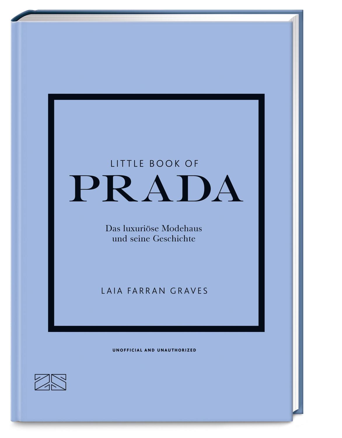 Cover: 9783965844483 | Little Book of Prada | Das luxuriöse Modehaus und seine Geschichte