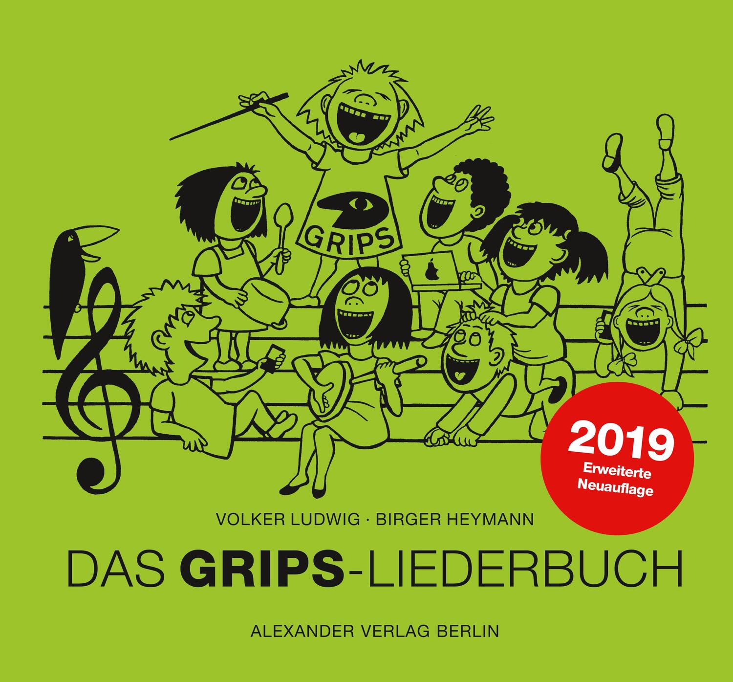 Cover: 9783895815003 | Das GRIPS-Liederbuch | Volker Ludwig (u. a.) | Taschenbuch | Deutsch