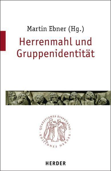 Cover: 9783451022210 | Herrenmahl und Gruppenidentität | Martin Ebner | Taschenbuch | Deutsch