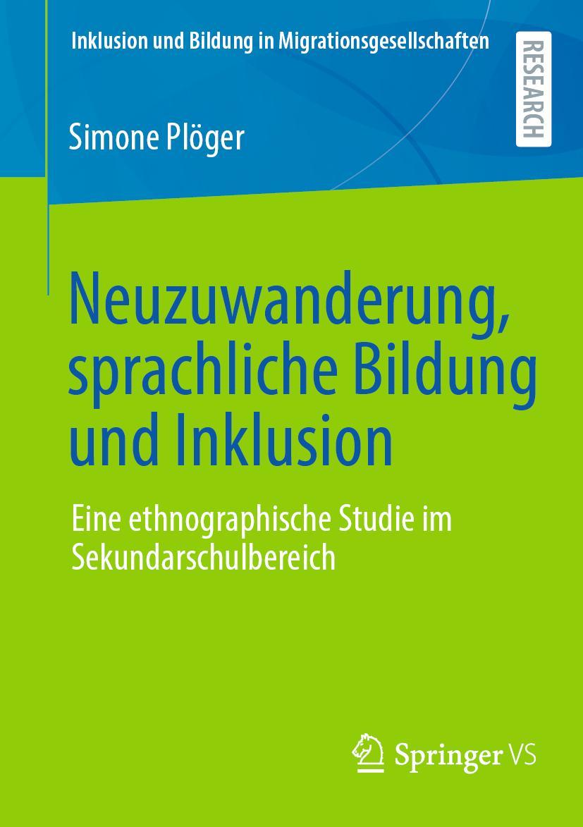 Cover: 9783658413125 | Neuzuwanderung, sprachliche Bildung und Inklusion | Simone Plöger