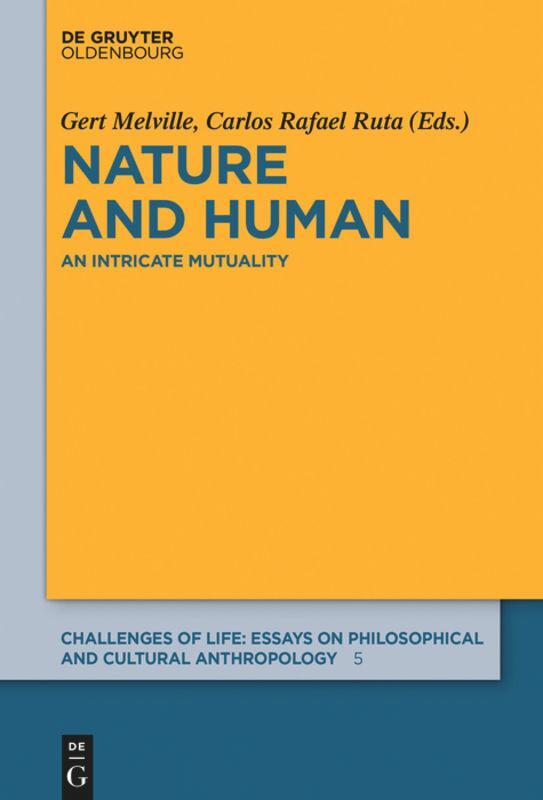 Cover: 9783110577105 | Nature and Human | An Intricate Mutuality | Carlos Rafael Ruta (u. a.)