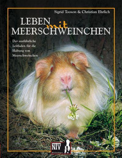 Cover: 9783937285542 | Leben mit Meerschweinchen | Sigrid Toosen (u. a.) | Taschenbuch | 2008