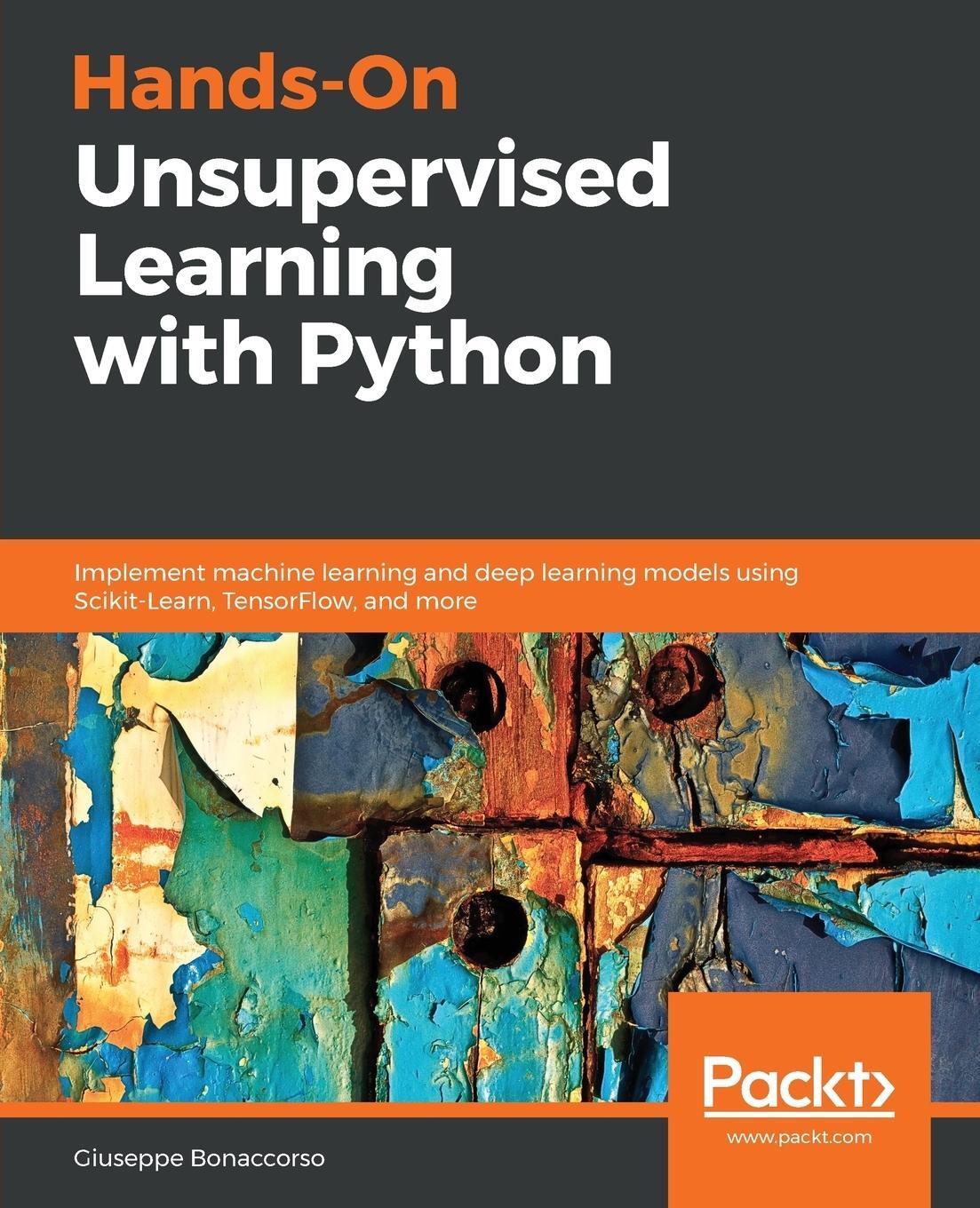 Cover: 9781789348279 | Hands-On Unsupervised Learning with Python | Giuseppe Bonaccorso