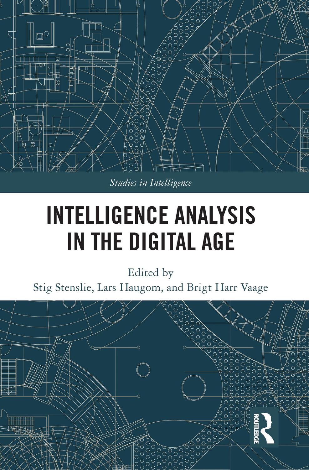 Cover: 9780367766993 | Intelligence Analysis in the Digital Age | Brigt H. Vaage (u. a.)