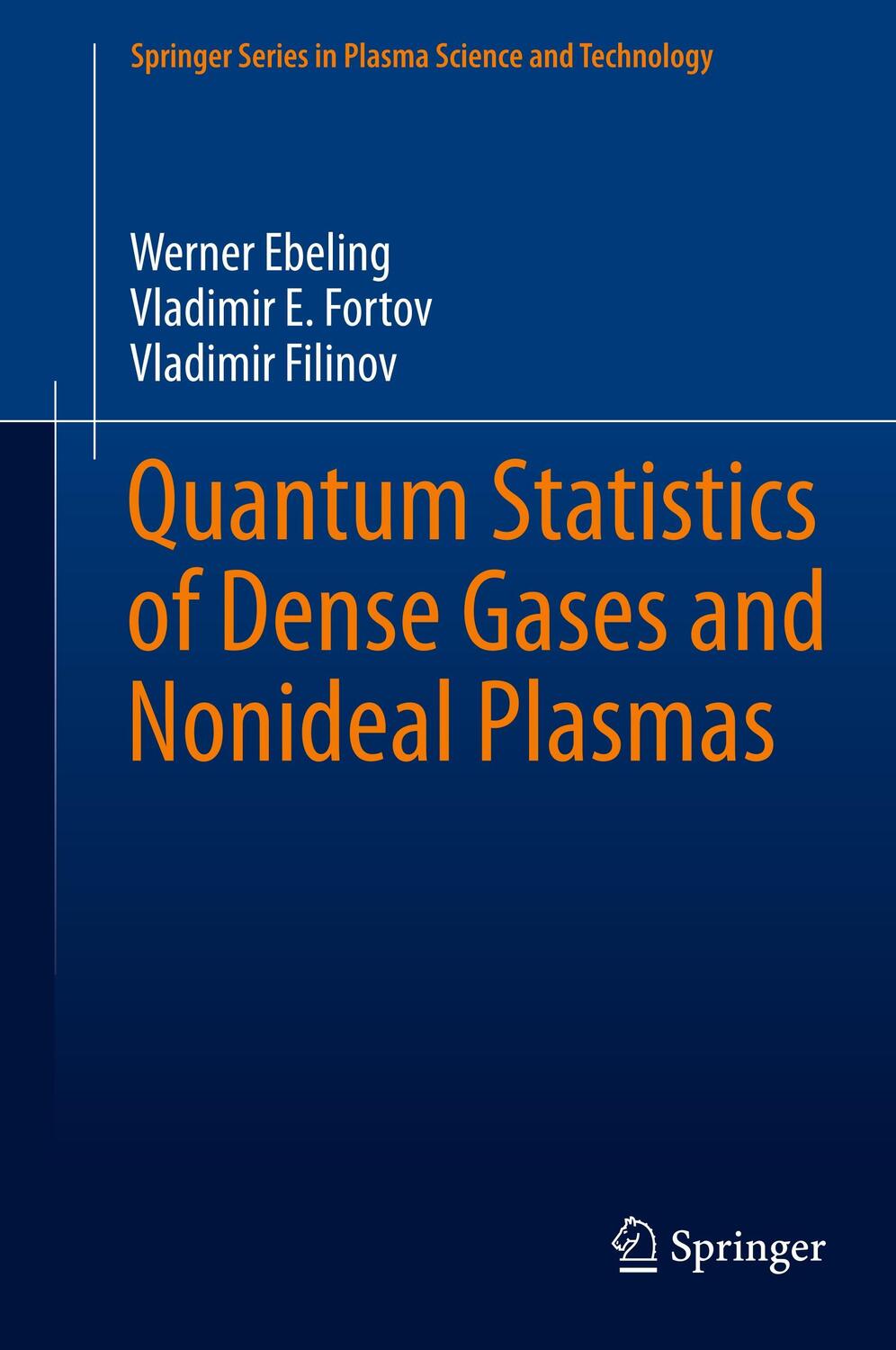 Cover: 9783319666365 | Quantum Statistics of Dense Gases and Nonideal Plasmas | Buch