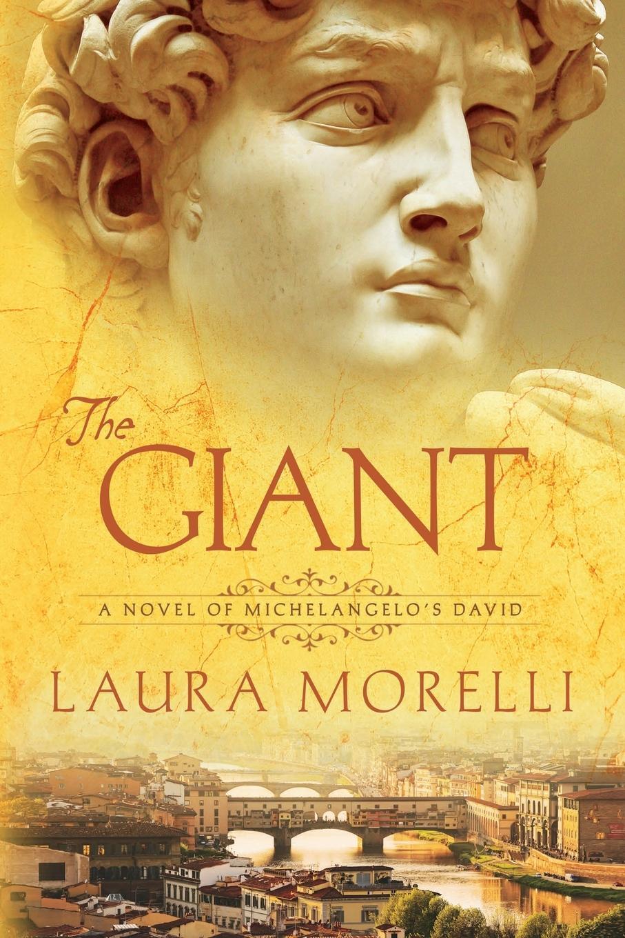 Cover: 9781942467366 | The Giant | A Novel of Michelangelo's David | Laura Morelli | Buch