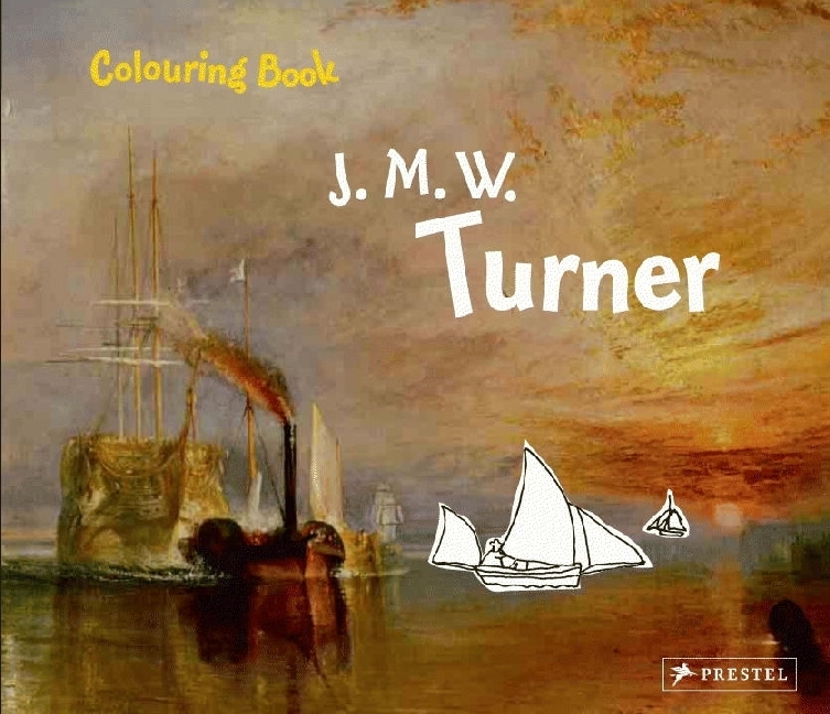 Cover: 9783791370903 | Colouring Book J. M. W. Turner | Annette Roeder (u. a.) | Buch | 2012