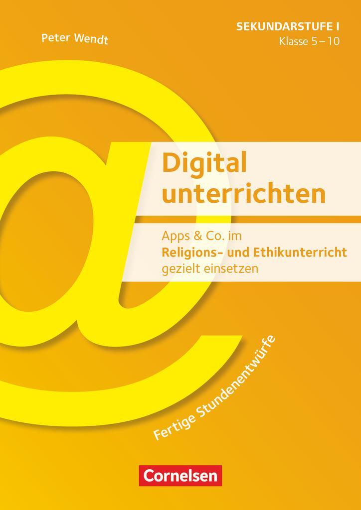 Cover: 9783589166008 | Apps & Co. im Religions- und Ethikunterricht gezielt einsetzen -...