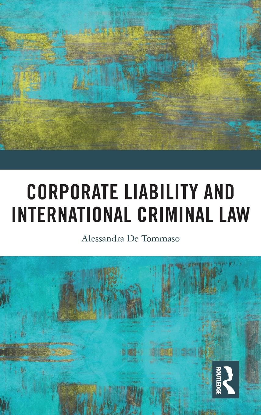 Cover: 9781032487410 | Corporate Liability and International Criminal Law | Tommaso | Buch