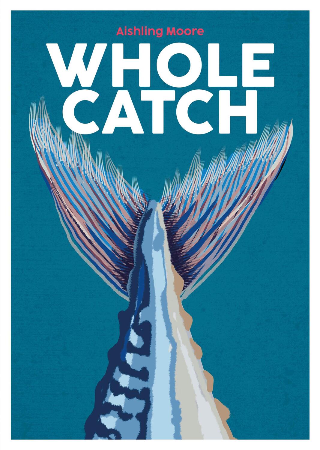 Cover: 9781739210540 | Whole Catch | Aishling Moore | Buch | Englisch | 2024