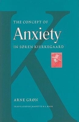 Cover: 9780881461268 | The Concept of Anxiety in Soren Kierkegaard | Arne Gron | Buch | 2008