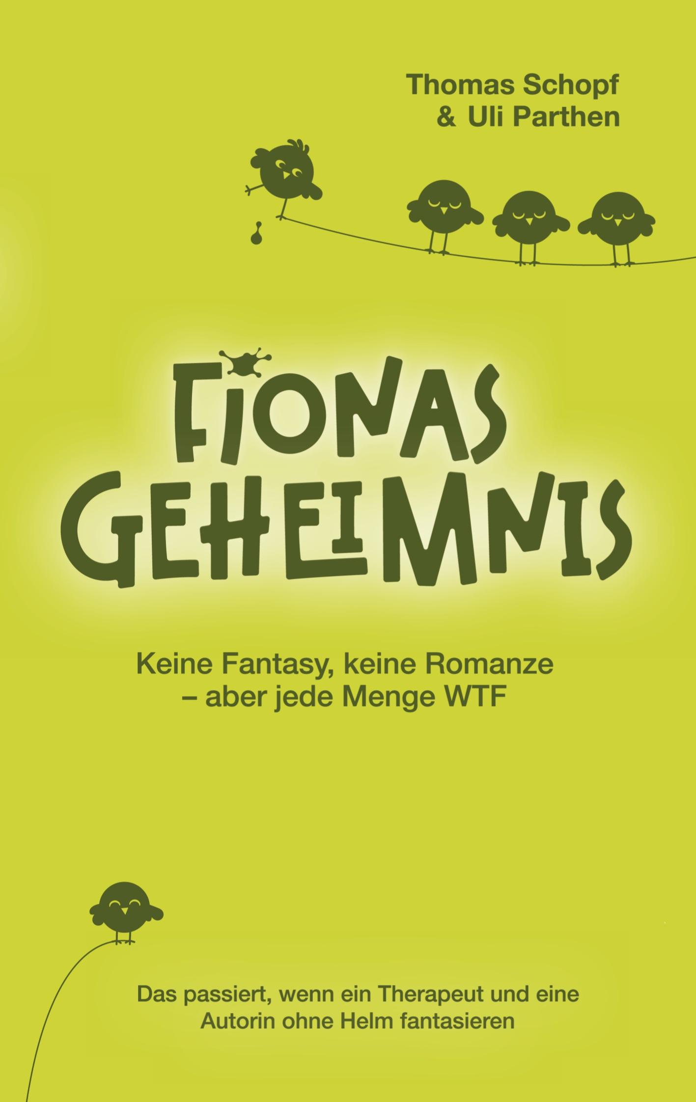 Cover: 9783384496294 | Fionas Geheimnis I Keine Fantasy, keine Romanze - aber jede Menge WTF