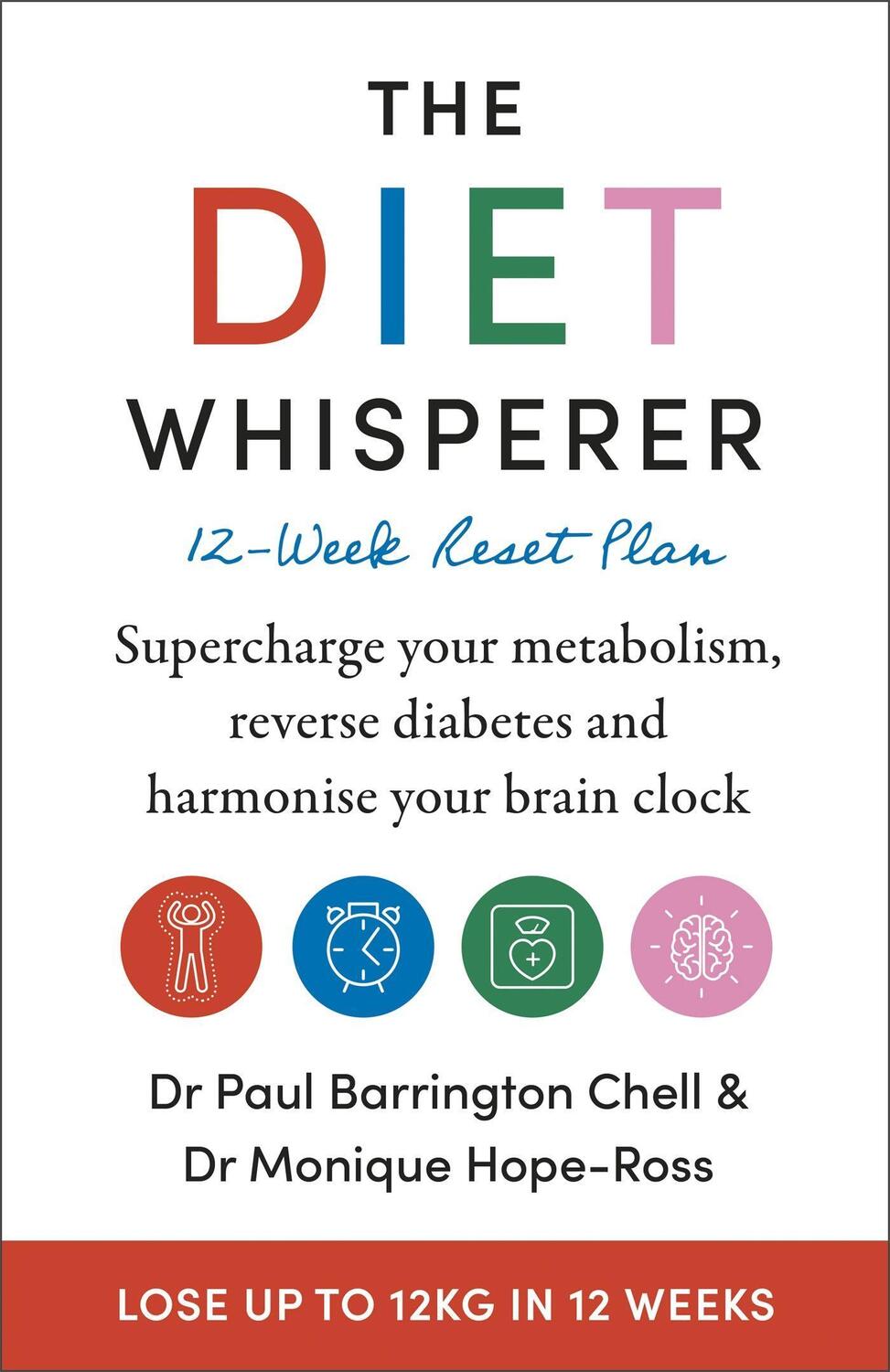 Cover: 9781399701853 | The Diet Whisperer: 12-Week Reset Plan | Paul Barrington Chell (u. a.)