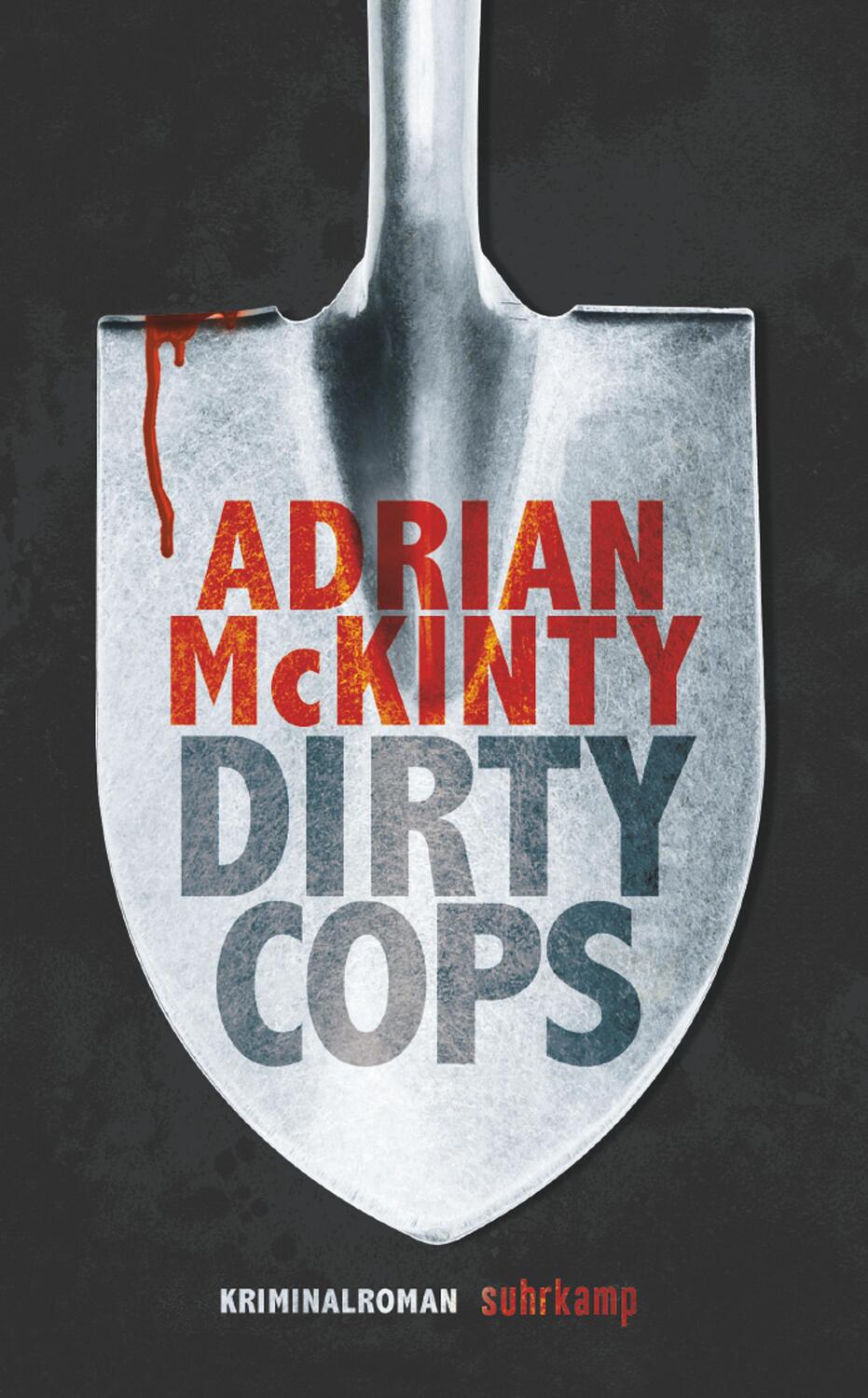Cover: 9783518469668 | Dirty Cops | Kriminalroman | Adrian Mckinty | Taschenbuch | Sean Duffy