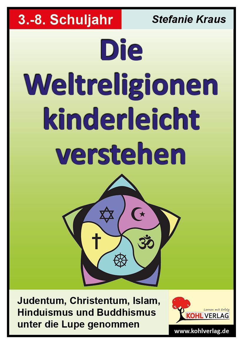 Cover: 9783866327078 | Die Weltreligionen kinderleicht verstehen | Taschenbuch | Deutsch