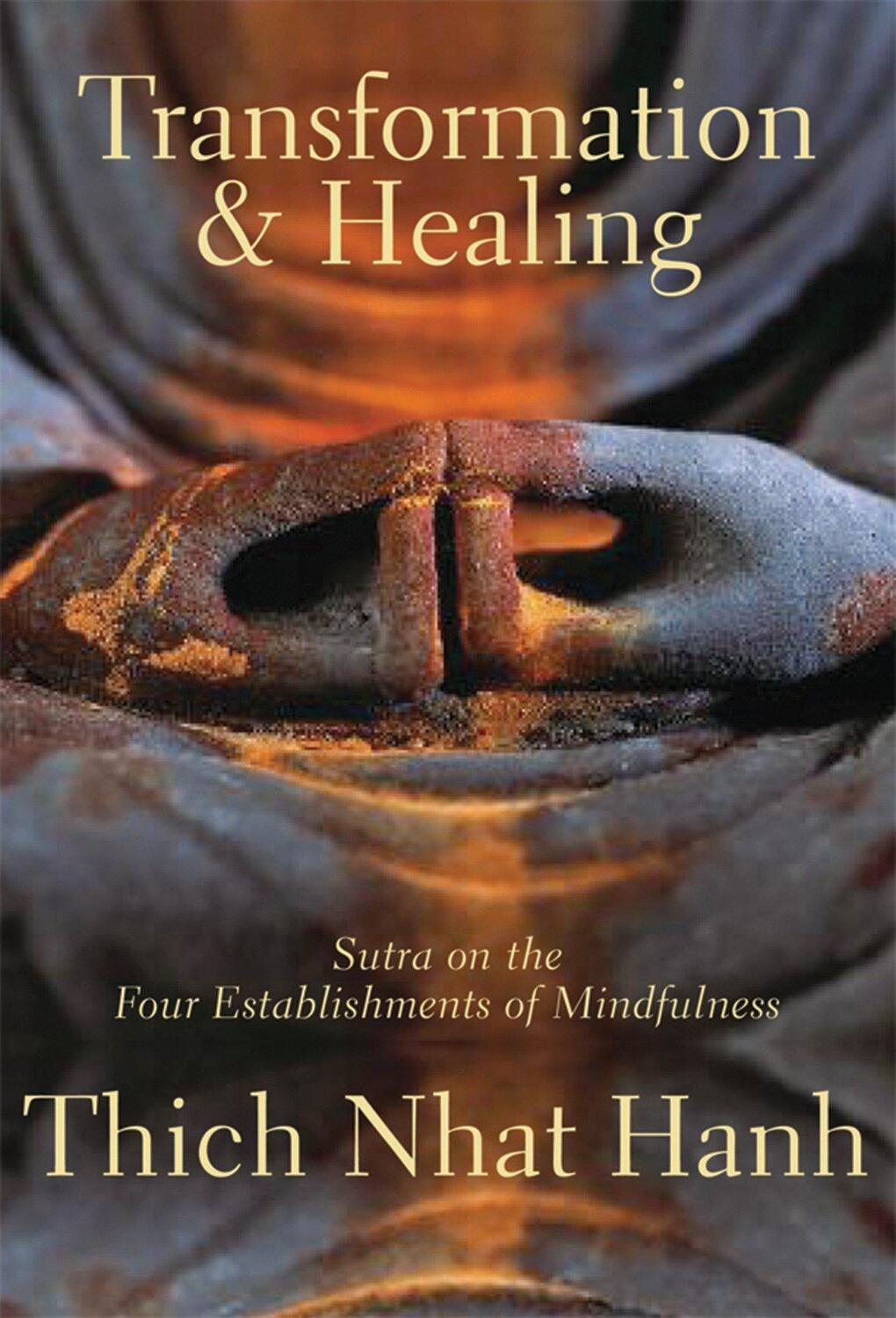 Cover: 9781888375626 | Transformation and Healing | Thich Nhat Hanh | Taschenbuch | Englisch