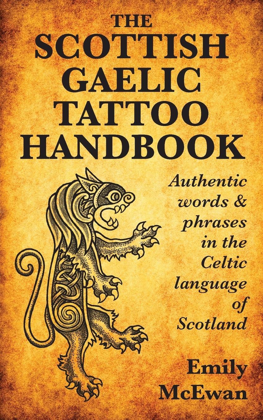 Cover: 9780995099807 | The Scottish Gaelic Tattoo Handbook | Emily McEwan | Taschenbuch