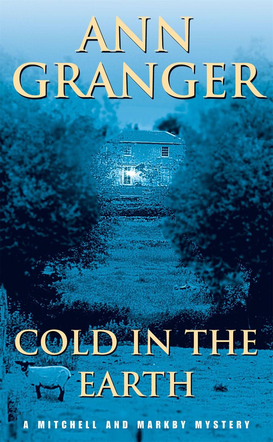 Cover: 9780747238744 | Cold in the Earth (Mitchell & Markby 3) | Ann Granger | Taschenbuch