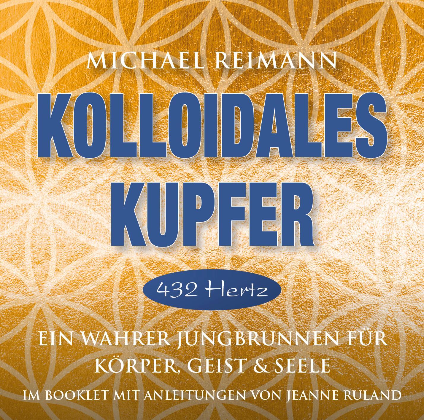 Cover: 9783954472123 | Kolloidales Kupfer [432 Hertz] | Michael Reimann | Audio-CD | 8 S.
