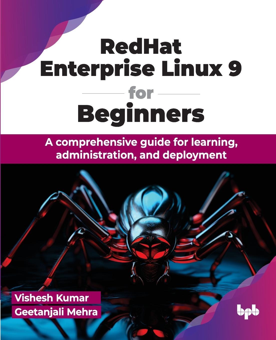 Cover: 9789355516626 | RedHat Enterprise Linux 9 for Beginners | Vishesh Kumar (u. a.) | Buch