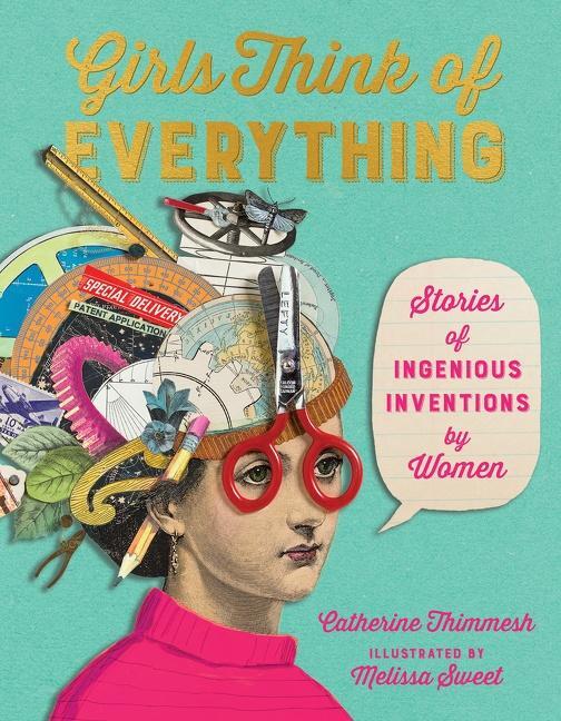 Cover: 9780618195633 | Girls Think of Everything | Stories of Ingenious Inventions by Women