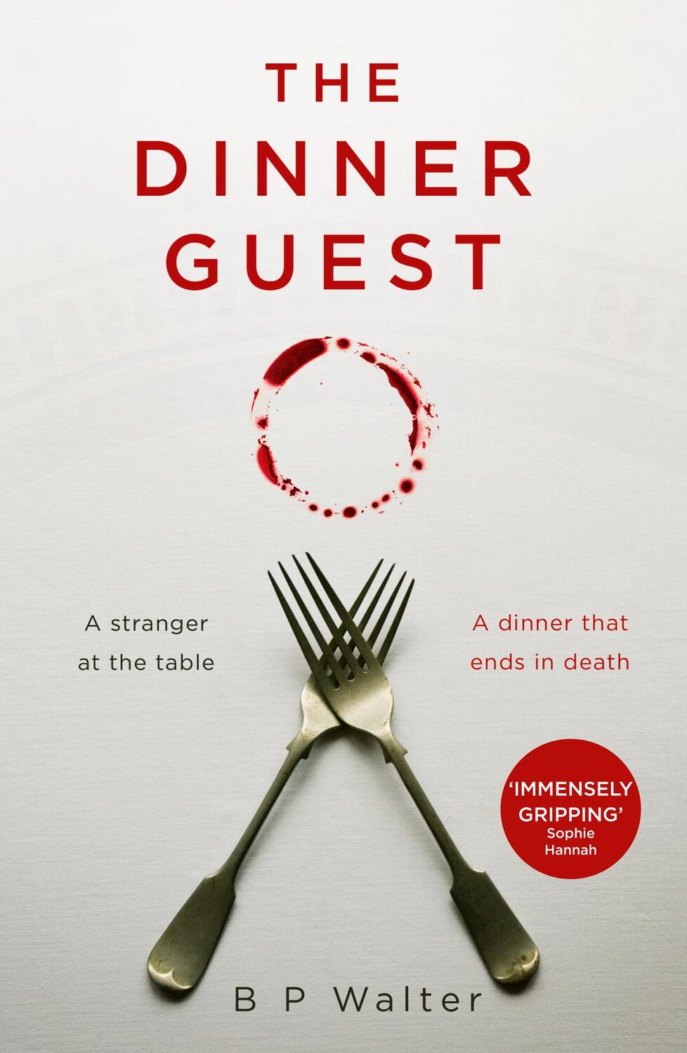 Cover: 9780008446086 | The Dinner Guest | B P Walter | Taschenbuch | Kartoniert / Broschiert