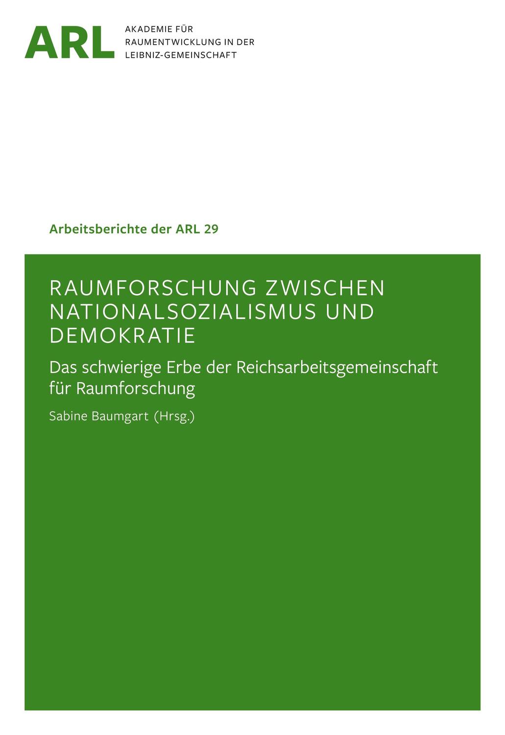 Cover: 9783888384288 | Raumforschung zwischen Nationalsozialismus und Demokratie | Baumgart