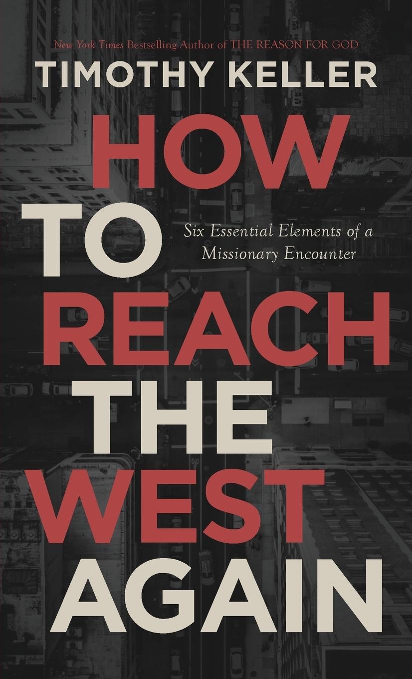 Cover: 9780578633756 | How to Reach the West Again | Timothy J. Keller | Taschenbuch | 2020