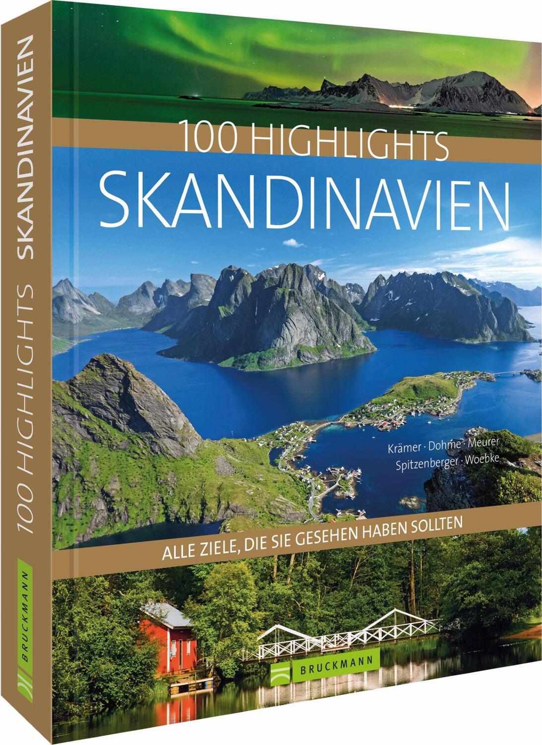 Cover: 9783734306525 | 100 Highlights Skandinavien | Thomas Krämer | Buch | Highlights | 2016