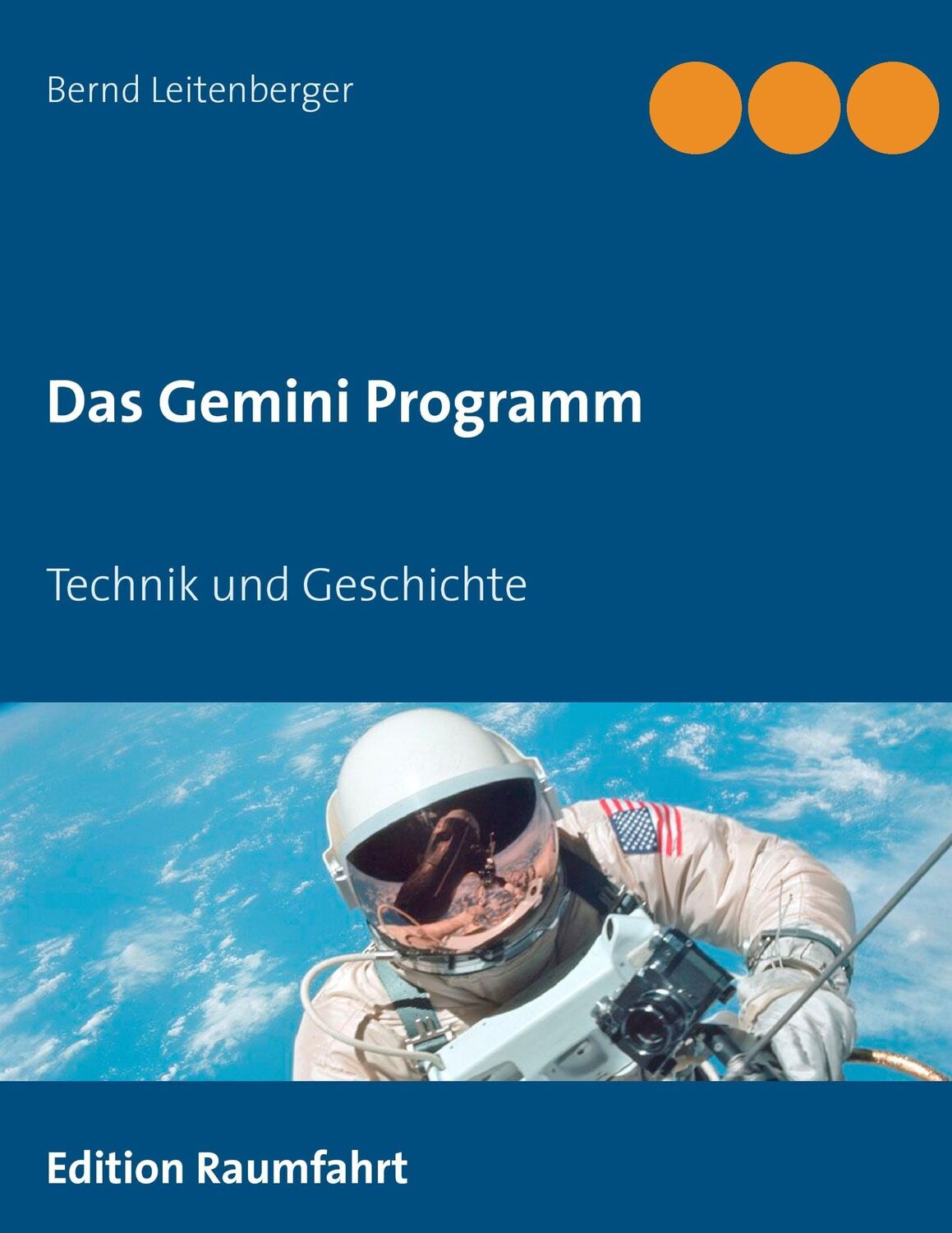 Cover: 9783735762405 | Das Gemini Programm | Technik und Geschichte | Bernd Leitenberger